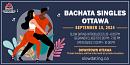 Ottawa: Bachata Singles Event Takes Place on September 15th