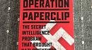 Operation Paperclip Nazis seek to start World War III